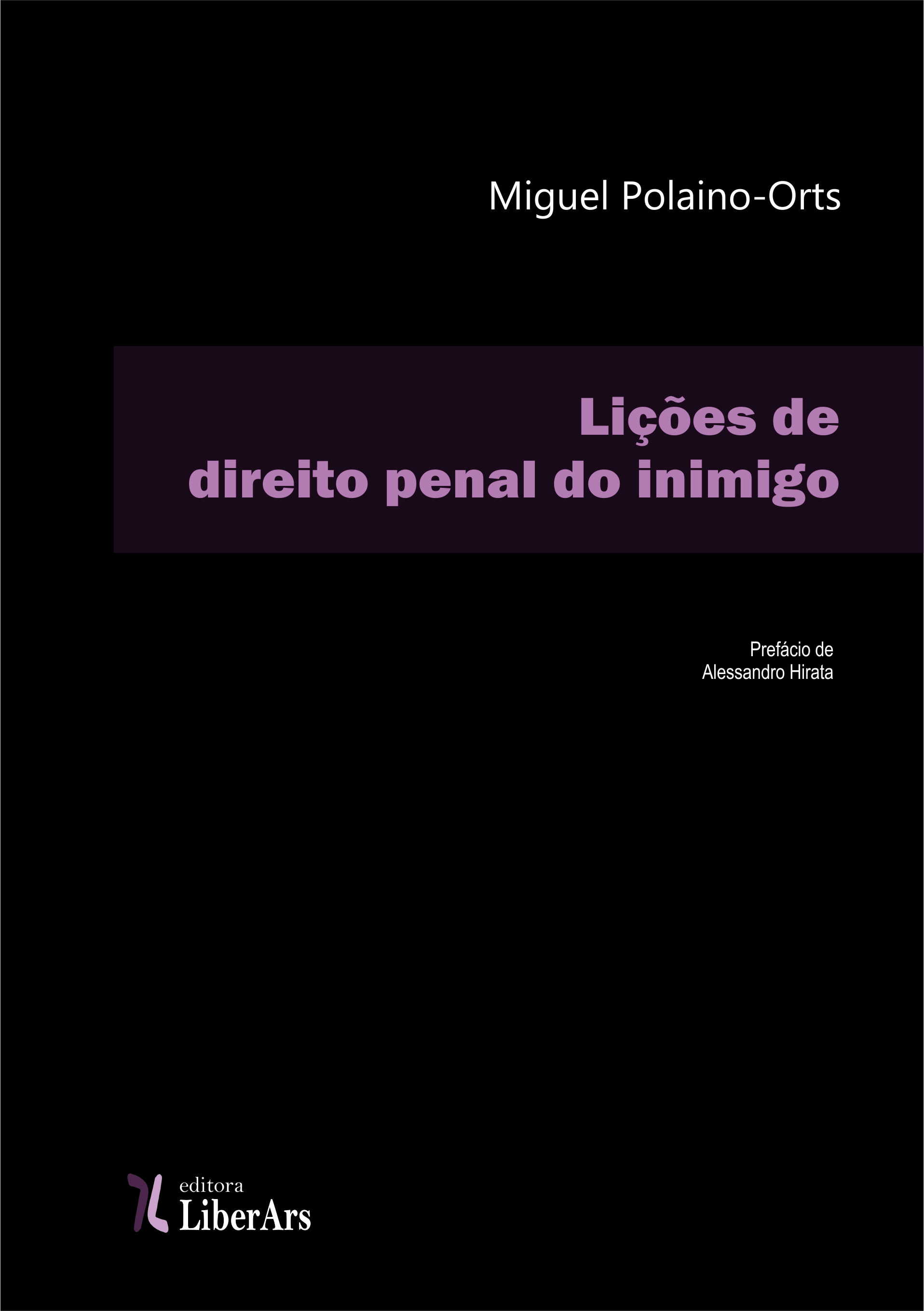Lições de direito penal do inimigo, livro de Miguel Polaino-Orts