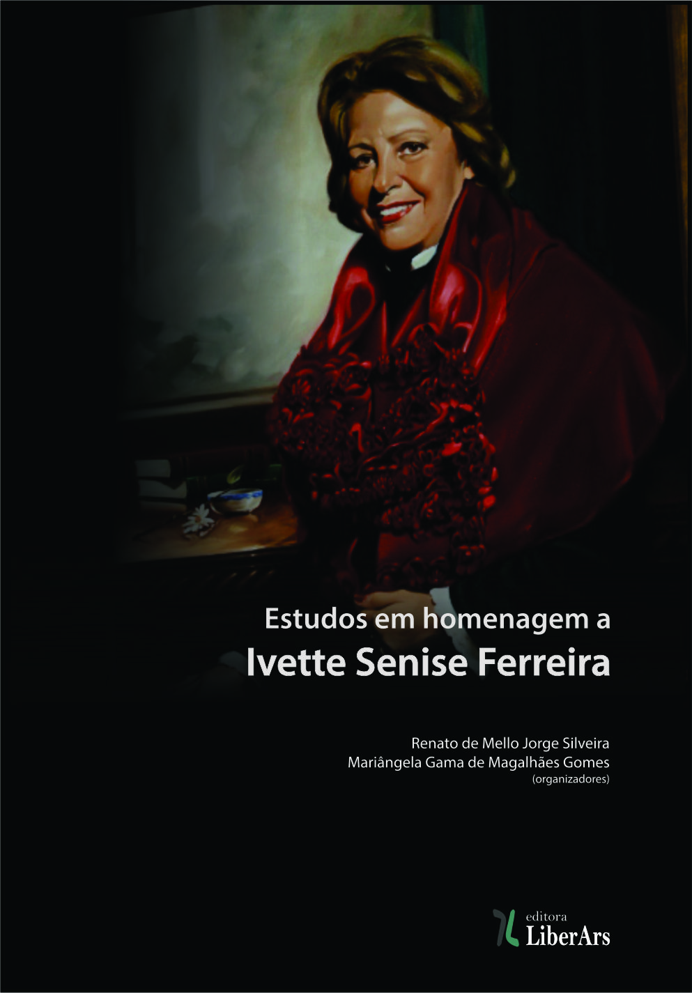 Estudos em homenagem a Ivette Senise, livro de Renato de Mello Jorge Silveira, Mariângela Gama de Magalhães Gomes