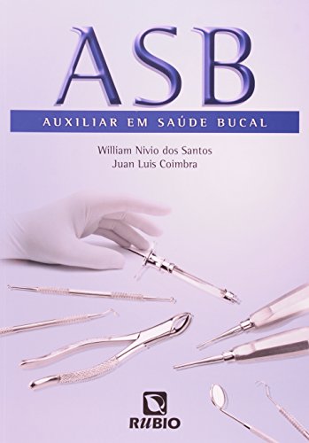 Asb Auxiliar em Saúde Bucal, livro de William Nivio dos Santos