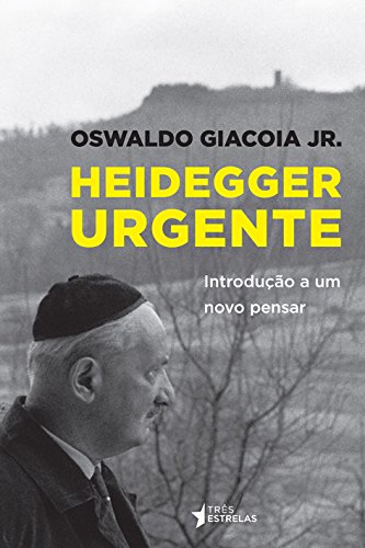 Heidegger Urgente, livro de Oswaldo Giacoia JR.