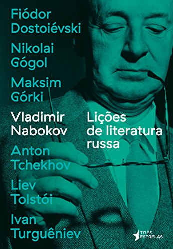 Lições de Literatura Russa, livro de Vladimir Nabokov