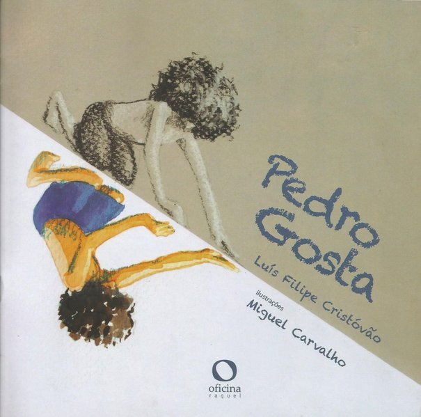 Pedro gosta, livro de Luís Felipe Cristóvão