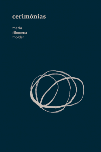Cerimónias, livro de Maria Filomena Molder