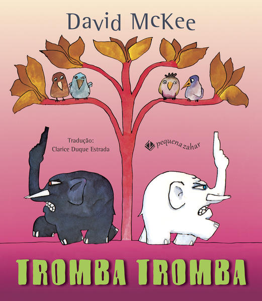 Tromba Tromba, livro de David McKee