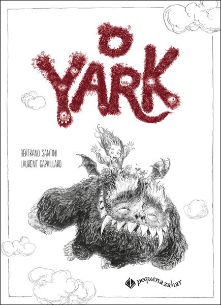 O Yark, livro de Laurent Gapaillard, Bertrand Santini