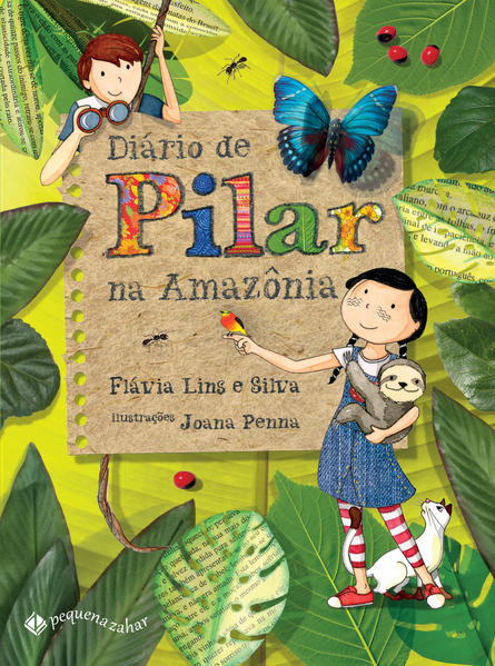 Diário de Pilar na Amazônia, livro de Flávia Lins e Silva