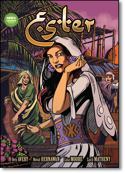 Ester - História em Quadrinhos, livro de Ben Avery