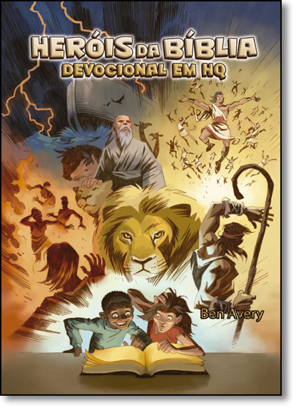 Heróis da Biblía - História em Quadrinhos, livro de Bem Avery