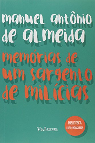Memórias de Um Sargento de Milícias, livro de Manuel Antônio de Almeida