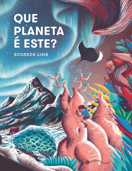 Que planeta é este?, livro de Eduarda Lima