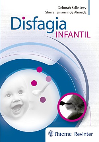 Disfagia Infantil, livro de Deborah Salle Levy, Sheila Tamanini de Almeida