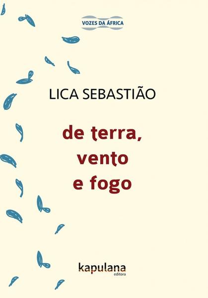 DE TERRA, VENTO E FOGO, livro de Lica Sebastião