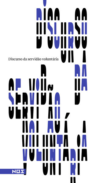 Discurso da servidão Voluntária, livro de Étienne de La Boétie