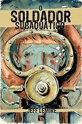 Soldador Subaquático, O, livro de Jeff Lemire