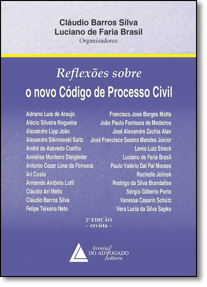 Reflexões Sobre o Novo Código de Processo Civil, livro de Cláudio Barros Silva