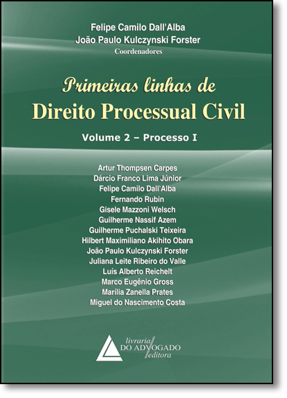 Primeiras Linhas de Direito Processual Civil Vol.2 - Processo I, livro de Varios Autores