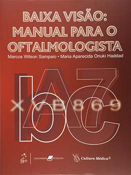 Baixa visão - Manual para o oftalmologista, livro de Maria Aparecida Onuki Haddad, Marcos Wilson Sampaio