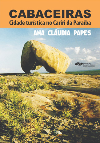 Cabaceiras: cidade turística no Cariri da Paraíba, livro de Ana Cláudia Papes