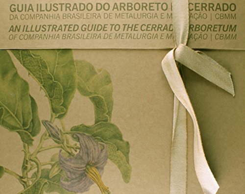 Guia Ilustrado do Arboreto do Cerrado da Companhia Brasileira - De Metalurgia e Minera&ccedil;&atilde;o - CBMM, livro de João Renato Stehmann