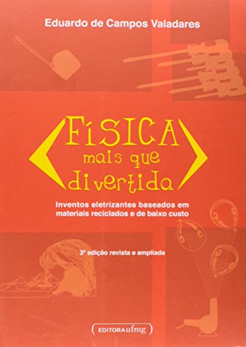 F&iacute;sica Mais Que Divertida, livro de Eduardo de Campos Valadares