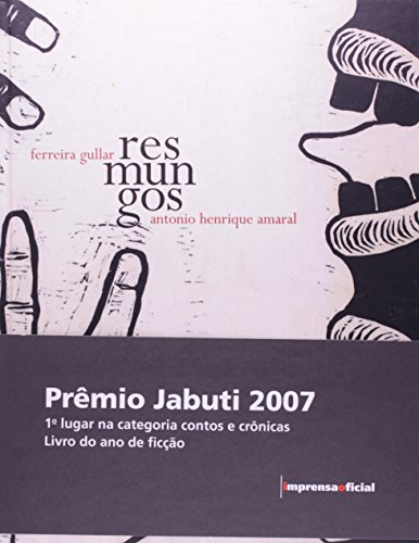 Resmungos de Ferreira Gullar, livro de Ferreira Gullar - autor e Antonio Henrique Amaral - ilustrador