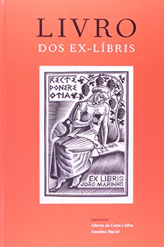 Livro do Ex-líbris, livro de SILVA, ALBERTO DA COSTA E e Anselmo Maciel