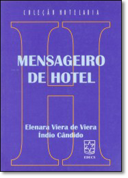 Mensageiro de Hotel, livro de Elenara Viera de Viera