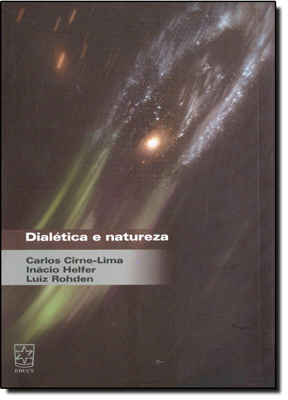 Dialética e Natureza, livro de CIRNE-LIMA/ROHDEN/HE
