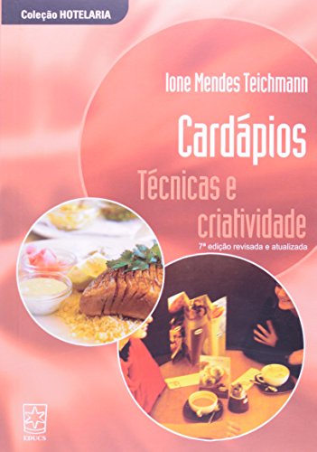 Cardápios: técnicas e criatividade, livro de Ione M. Teichmann