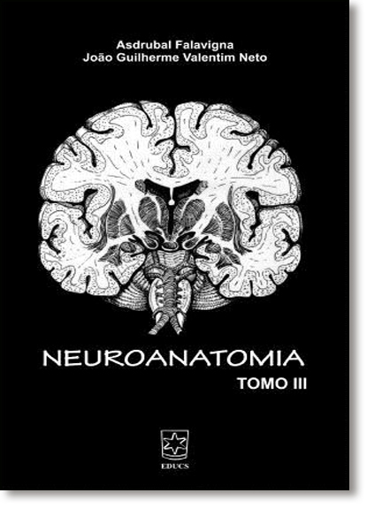 Neuroanatomia - Tomo 3, livro de Asdrubal Falavigna