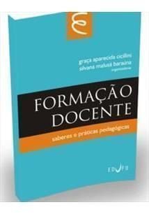 FORMAÇÃO DOCENTE, livro de Graça Aparecida Cicillini e Silvana Malusá Baraúna (Org.)