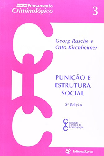Punição E Estrutura Social, livro de Georg Rusche, Otto Kirchheimer