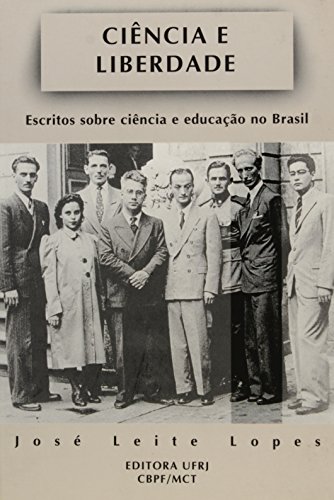 Ciência e liberdade:, livro de José Leite Lopes