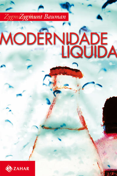 Modernidade Líquida, livro de Zygmunt Bauman