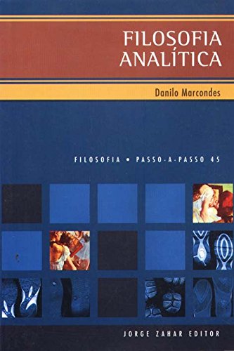 Filosofia Analítica. Coleção Passo-a-Passo Filosofia, livro de Danilo Marcondes