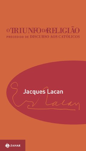 O Triunfo Da Religião. Coleção Campo Freudiano no Brasil - Série Paradoxos de Lacan, livro de Jacques Lacan