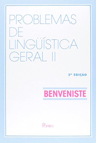 Problemas de Linguística Geral II, livro de Émile Benveniste