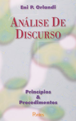 Análise de discurso - Princípios e procedimentos, livro de Eni Pulcinelli Orlandi