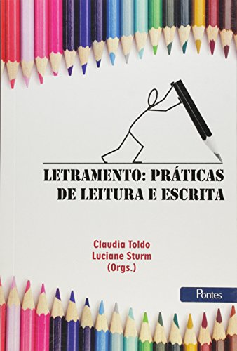 Letramento: Práticas de Leitura e Escrita, livro de Claudia Toldo
