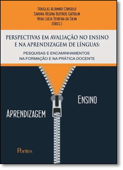 Perspectivas em Avaliaçao no Ensino e na Aprendizagem de Linguas, livro de Vera Lucia Teixeira da Silva