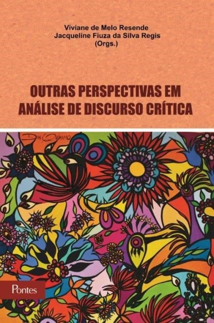 Outras Perspectivas em Análise de Discurso Crítica, livro de Viviane de Melo Resende