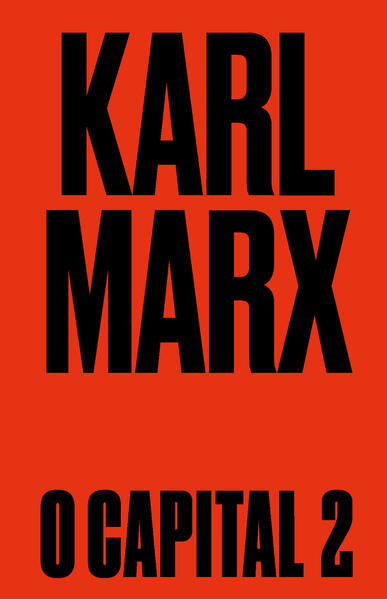 O capital - Livro 2: O processo de circulação do capital, livro de Karl Marx