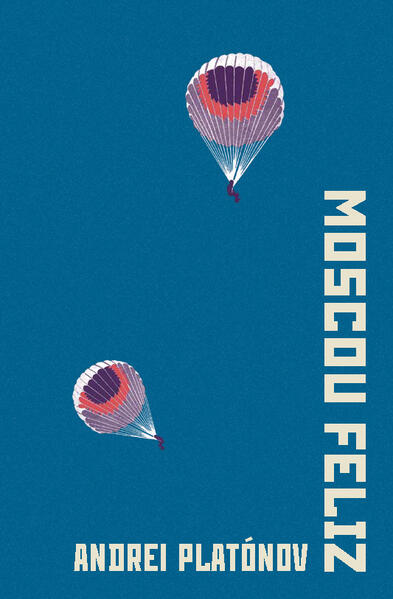 Moscou feliz, livro de Andrei Platónov