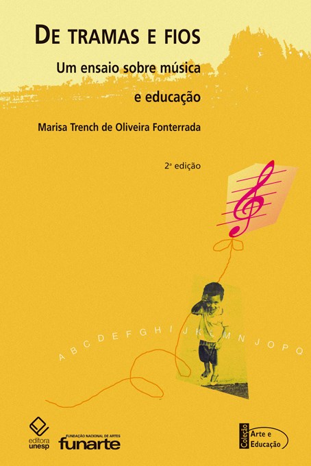 De tramas e fios - um ensaio sobre música e educação, livro de Marisa Trench de Oliveira Fonterrada