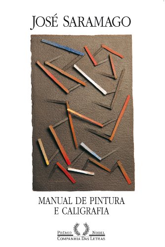 Manual de pintura e caligrafia, livro de José Saramago