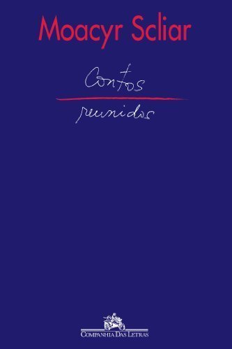 CONTOS REUNIDOS, livro de Moacyr Scliar