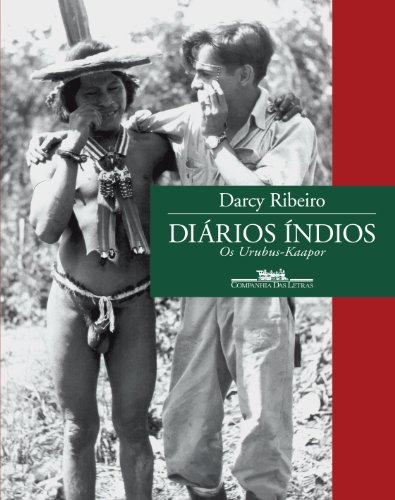 Diários índios, livro de Darcy Ribeiro