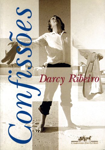 Confissões, livro de Darcy Ribeiro
