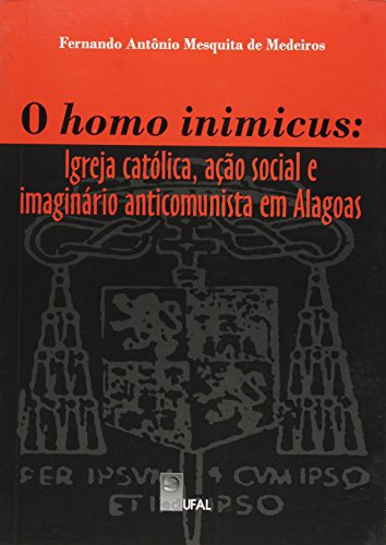 O homo inimicus, livro de Fernando Antônio Mesquita de Medeiros