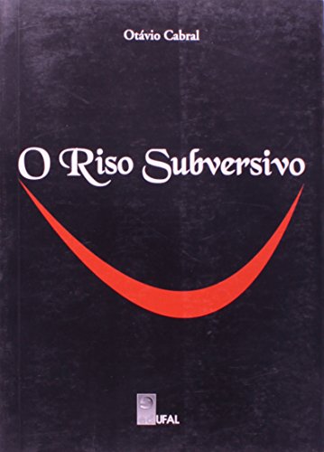 Riso Subversivo, O, livro de Otavio Cabral